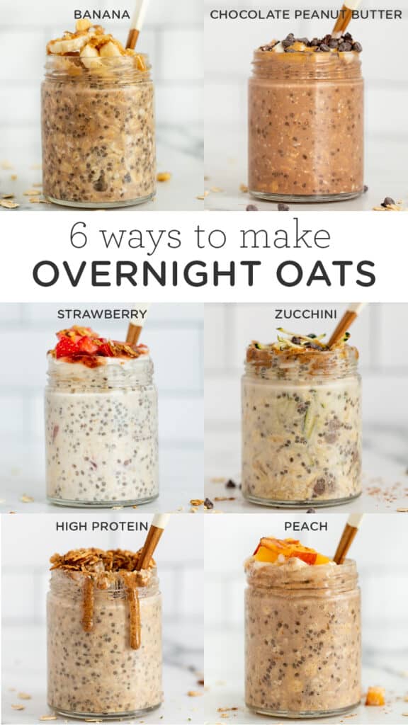 See how to make overnight oats 6 different ways! These easy overnight oats recipes are healthy, full of flavor & perfect for busy mornings. 6 Ways to Make Overnight Oats